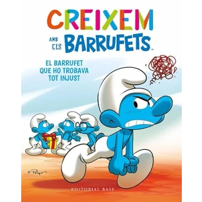 Imagen de Creixem amb els Barrufets 5. El Barrufet que ho trobava tot injust