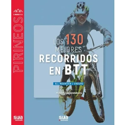 Imagen de Los 130 Mejores Recorridos En Btt