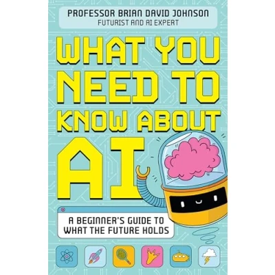 Imagen de What You Need To Know About Ai (ebook)