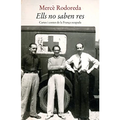 Imagen de Ells no saben res: Cartes i contes de la França ocupada: 11 (La Cara Fosca les Lletres)