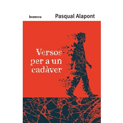 Imagen de Versos Per A Un Cadaver: 134 (Espurna)