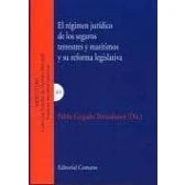 Imagen de Regimen Juridico De Los Seguros Terrestres Y Maritimos Su Refor Ma L