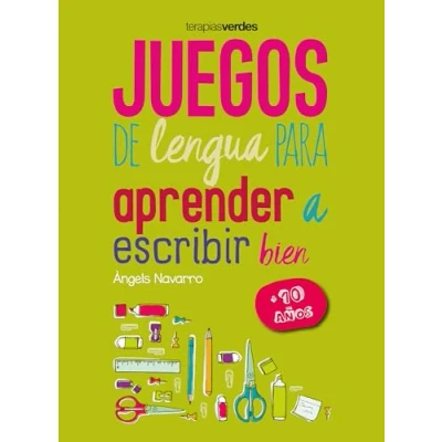 Imagen de Juegos de lengua para aprender a escribir bien +10 (Terapias Didácticos)