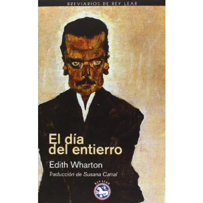 Imagen de El Día Del Entierro (BREVIARIOS DE REY LEAR)