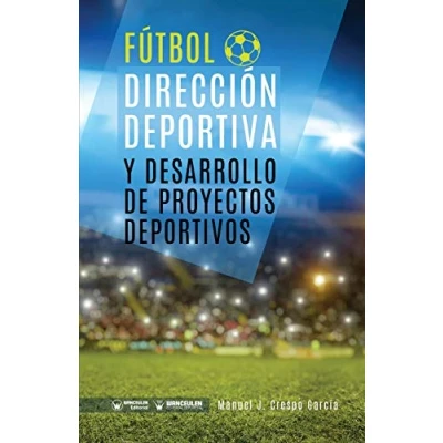Imagen de Fútbol: Dirección deportiva y desarrollo de proyectos deportivos
