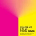 Imagen de Decorative Arts In The Age Of Global Warming