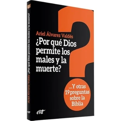 Imagen de Por Que Dios permite Los Males Y la Muer: otras 19 preguntas sobre Biblia (El mundo de Biblia)