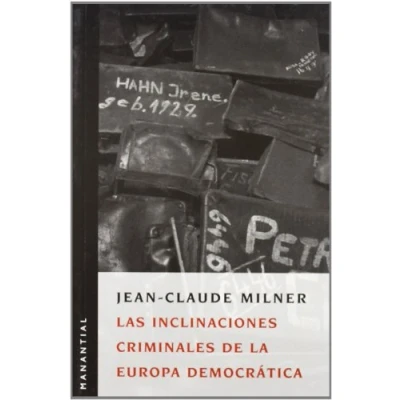 Imagen de Las Inclinaciones Criminales De La Europa Democratica