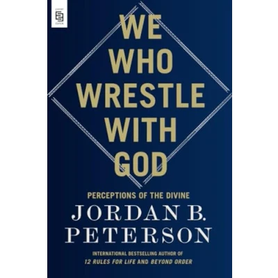Imagen de We Who Wrestle With God Jordan B Peterson (autor)