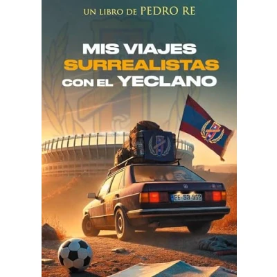 Imagen de Mis Viajes Surrealistas Con El Yeclano