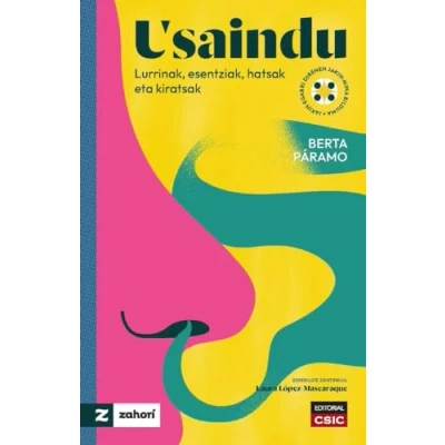 Imagen de Usaindu : lurrinak, esentziak, hatsak eta kiratsak: 1 (Jakin Egarri Direnen Jakin Mina Bilduma)