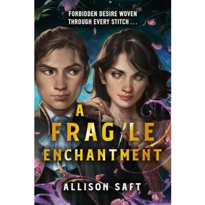 Imagen de A Fragile Enchantment: the sweeping, gorgeously magical, enemies to lovers romantic fantasy from NYT bestselling sensation