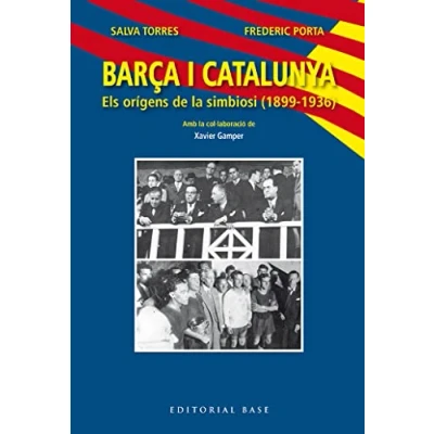 Imagen de Barça i Catalunya. Els orígens de la simbiosi (1899 1936): 13 (Base Esports)