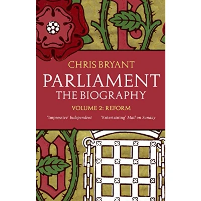 Imagen de Parliament: The Biography (volume Ii Reform) (ebook)
