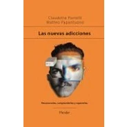 Imagen de Las Nuevas Adicciones Manuel Cuesta (traducción), Matteo Papantuono (autor), Claudette Portelli (autor)