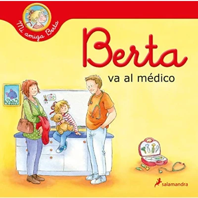 Imagen de Berta va al médico (Mi amiga Berta) (Colección Salamandra Infantil)