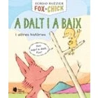 Imagen de Fox + Chick. A Dalt I Baix Altres Histories