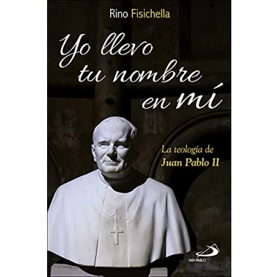Imagen de Yo llevo Tu Nombre en mí. teología de Juan Pablo II: La 119 (Caminos)