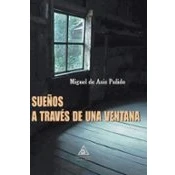 Imagen de Sueños A Traves De Una Ventana