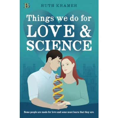 Imagen de Things We Do For Love And Science (ebook)