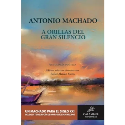Imagen de A Orillas Del Gran Silencio: Antologia Poetica