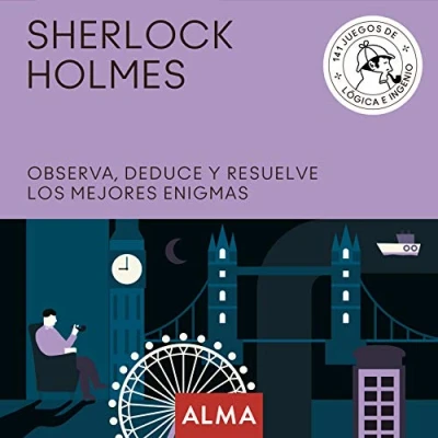 Imagen de Sherlock Holmes. Observa, deduce y resuelve sus mejores enigmas: 25 (Cuadrados de diversión)