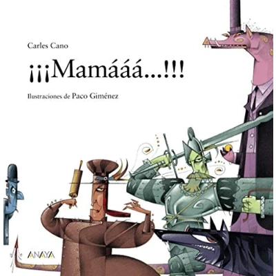 Imagen de ¡¡¡Mamááá...!!! (PRIMEROS LECTORES Álbum ilustrado)