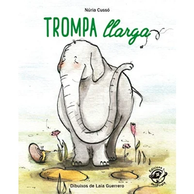 Imagen de trompa Llarga: EN LLETRA DE PAL I lligada: Llibre infantil per aprendre a llegir català: 9 (Plou Fa Sol (TEXT LLIGADA))