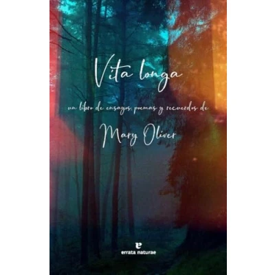 Imagen de Vita longa: Un libro de ensayos, poemas y recuerdos (LIBROS SALVAJES)