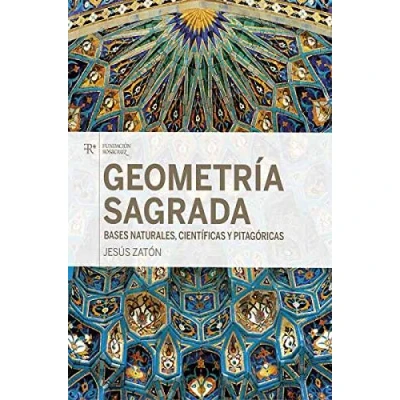 Imagen de Geometría sagrada, bases naturales, científicas y pitagóricas (ARS HERMETICA)