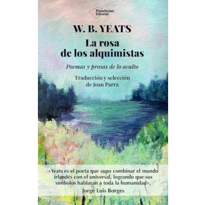 Imagen de La rosa de los alquimistas: Poemas y prosas lo oculto (ACTUAL)