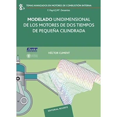 Imagen de Modelado Unidimensional de Los Motores Dos Tiempos Pequeña Cilindrada: 1 (Temas Avanzados en Combustión Interna)