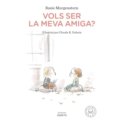 Imagen de Vols ser la meva amiga? (SIN COLECCION)