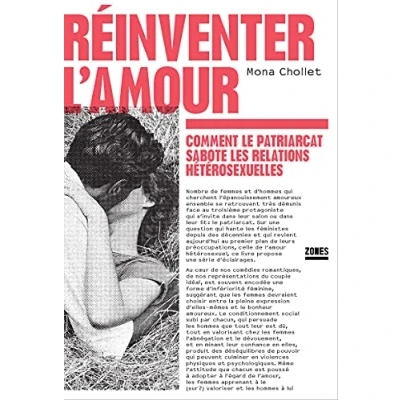 Imagen de Réinventer L Amour : Comment Le Patriarcat Sabote Les Relations Hétéro