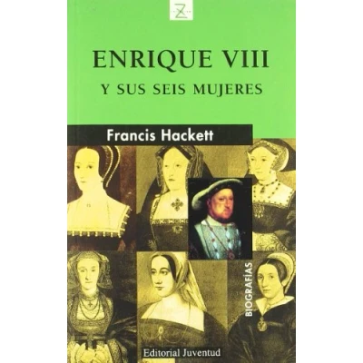 Imagen de Z Enrique VIII y sus seis mujeres (Biografías)