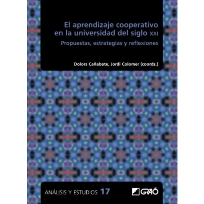 Imagen de El Aprendizaje Cooperativo En La Universidad Del Siglo Xxi: Propuestas