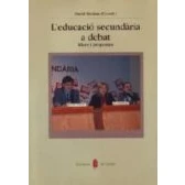 Imagen de L Educacio Secundaria A Debat. Idees I Propostes