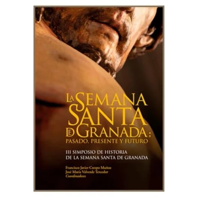 Imagen de la Semana Santa de Granada: III Simposio Historia en Granada