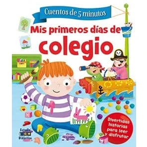 Imagen de MIS PRIMEROS DÍAS DE COLEGIO (CUENTOS 5 MINUTOS)