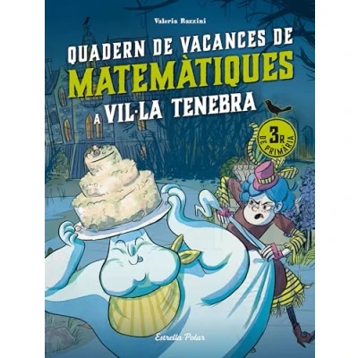 Imagen de Vil·la Tenebra. Quadern de vacances matemàtiques. 3r primària (Quaderns vacances)