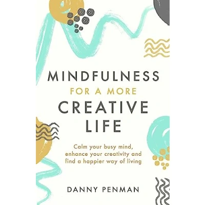 Imagen de Mindfulness For A More Creative Life (ebook)