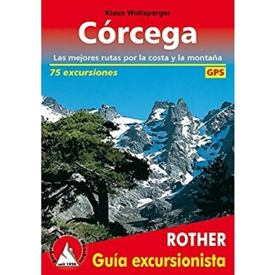 Imagen de Córcega. Las mejores rutas por la costa y montaña. 75 excursiones. Guía Rother.