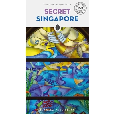 Imagen de Secret Singapore: Las Guias Escritas Por Los Habitantes