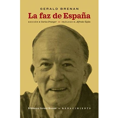Imagen de La faz de España: 168 (OTROS TITULOS BIBLIOTECA GERALD BRENAN)