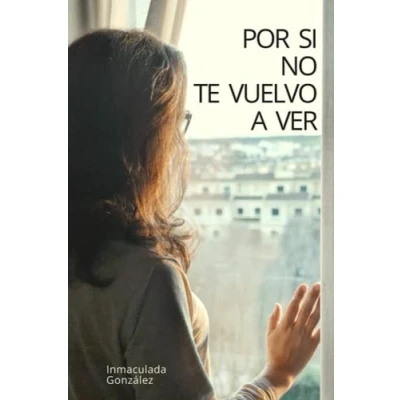 Imagen de POR SI NO TE VUELVO A VER