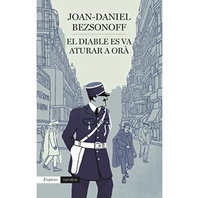 Imagen de El diable es va aturar a Orà: 603 (EMPURIES NARRATIVA)