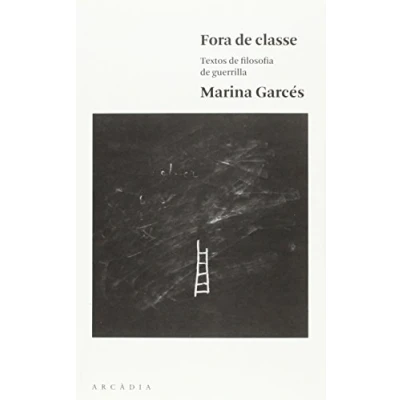 Imagen de Fora de classe: Textos filosofia guerrilla (SIN COLECCION)