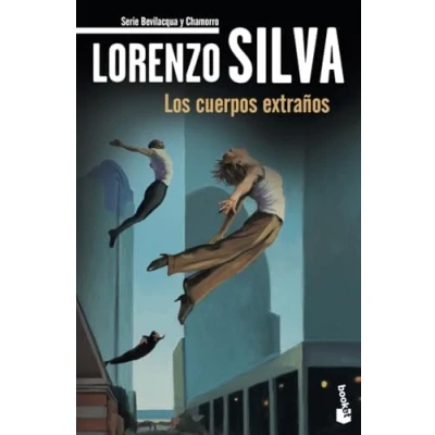 Imagen de Los cuerpos extraños: Serie Bevilacqua y Chamorro: 7 (Crimen misterio)