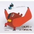 Imagen de Lours Et Le Corbeau (frances)