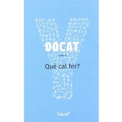 Imagen de DOCAT. Què cal fer? La Doctrina Social de l&#039;Església